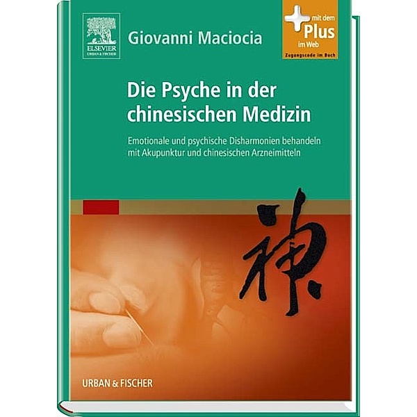 Die Psyche in der chinesischen Medizin, Giovanni C. Maciocia