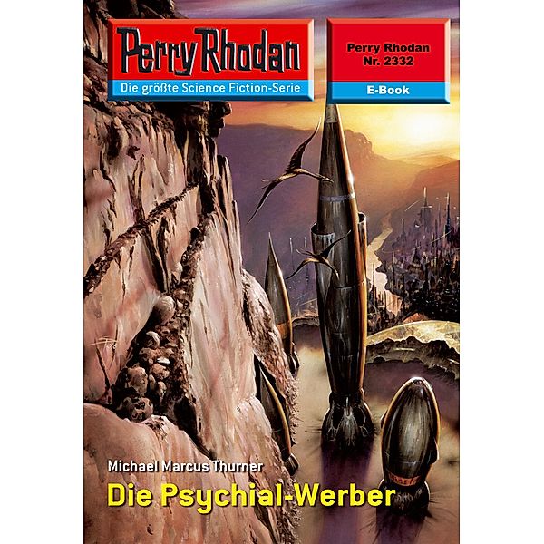 Die Psychial-Werber (Heftroman) / Perry Rhodan-Zyklus Terranova Bd.2332, Michael Marcus Thurner