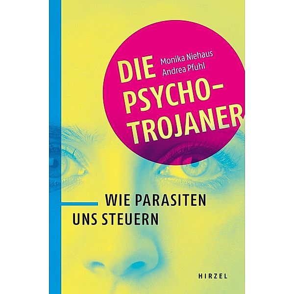 Die Psycho-Trojaner, Monika Niehaus, Andrea Pfuhl