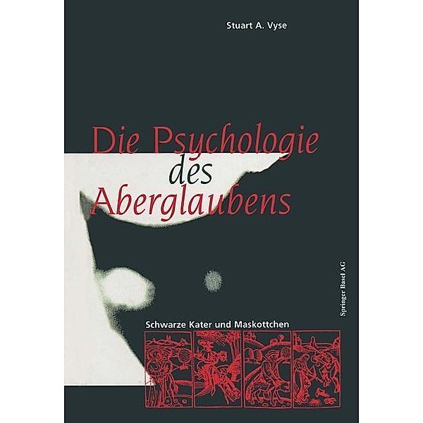 Die Psychologie des Aberglaubens, Stuart A. Vyse