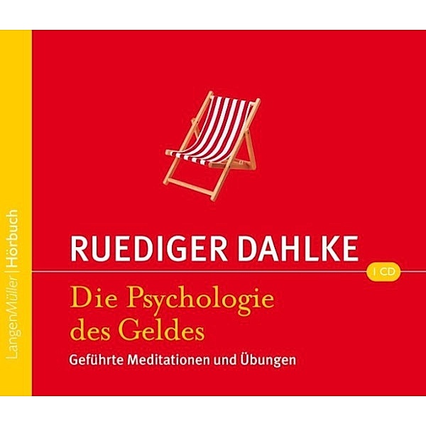 Die Psychologie des Geldes, Rüdiger Dahlke
