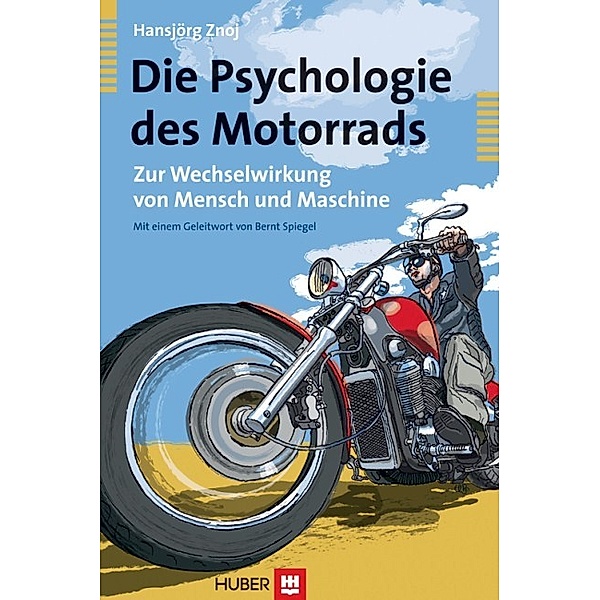Die Psychologie des Motorrads, Hansjörg Znoj