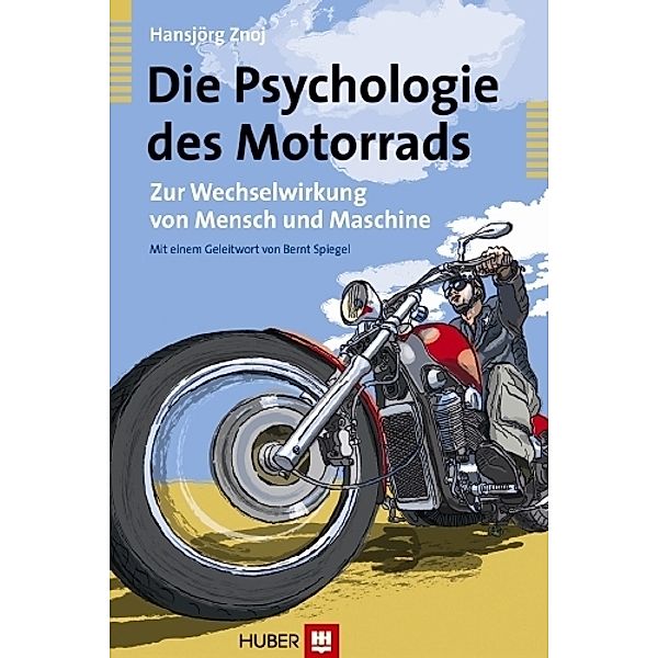 Die Psychologie des Motorrads, Hansjörg Znoj