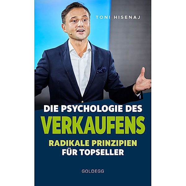 Die Psychologie des Verkaufens, Toni Hisenaj