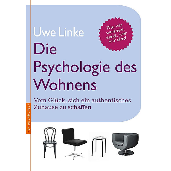 Die Psychologie des Wohnens, Uwe R. Linke