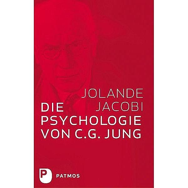 Die Psychologie von C. G. Jung, Jolande Jacobi
