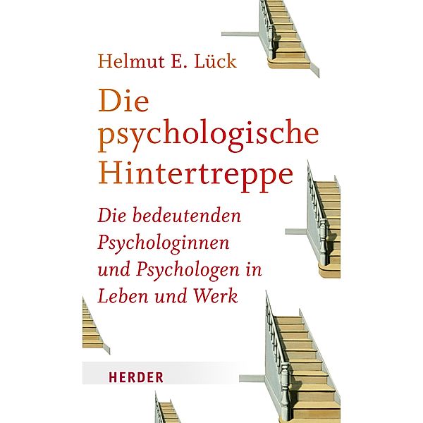 Die psychologische Hintertreppe, Helmut E. Lück