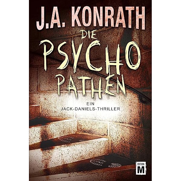Die Psychopathen, J. A. Konrath