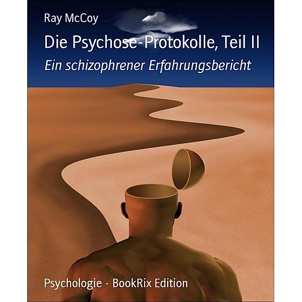 Die Psychose-Protokolle, Teil II, Ray Mccoy