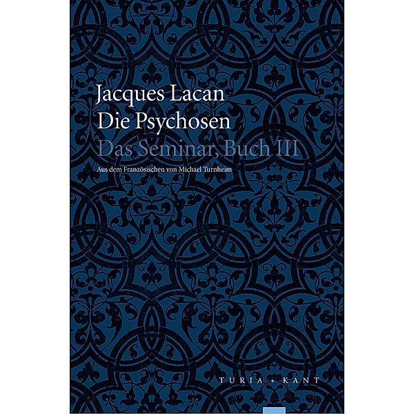 Die Psychosen, Jacques Lacan