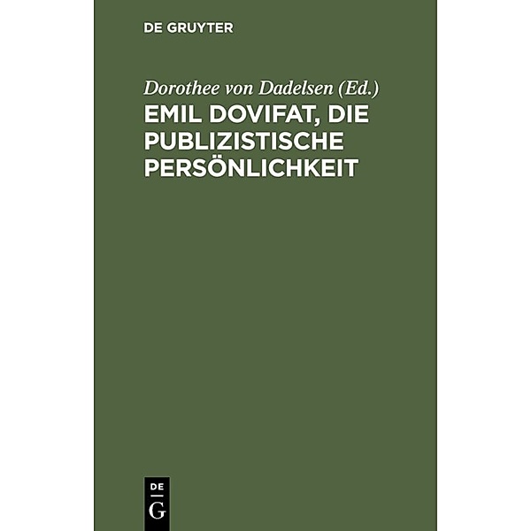 Die publizistische Persönlichkeit, Emil Dovifat