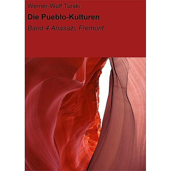 Die Pueblo-Kulturen, Werner-Wolf Turski