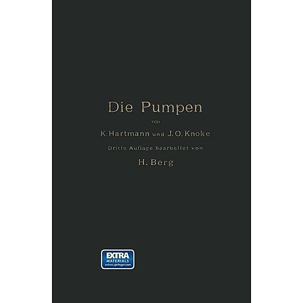 Die Pumpen, Konrad Hartmann, J. O. Knoke, Heinrich Berg