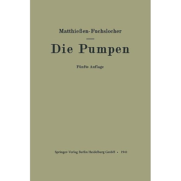 Die Pumpen, H. Matthießen, E. Fuchslocher