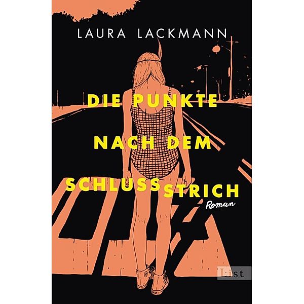 Die Punkte nach dem Schlussstrich, Laura Lackmann