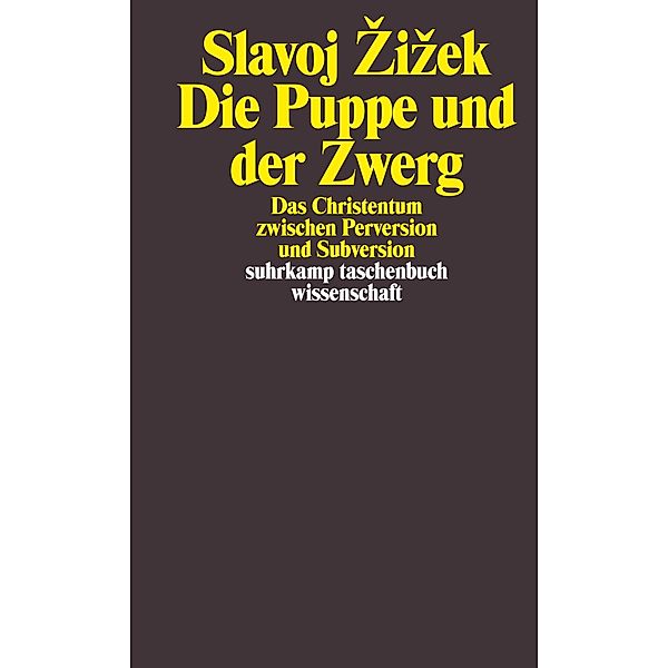 Die Puppe und der Zwerg / suhrkamp taschenbücher wissenschaft Bd.1681, Slavoj Zizek
