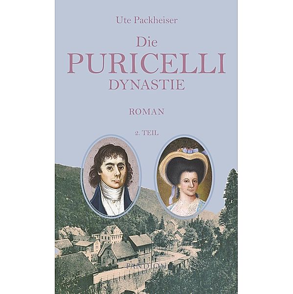 Die Puricelli Dynastie Teil 2: La prossima generazione - Die nächste Generation / Die Puricelli-Dynastie Bd.2, Ute Packheiser