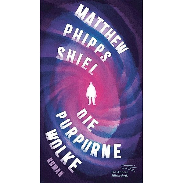 Die purpurne Wolke, Matthew Phipps Shiel