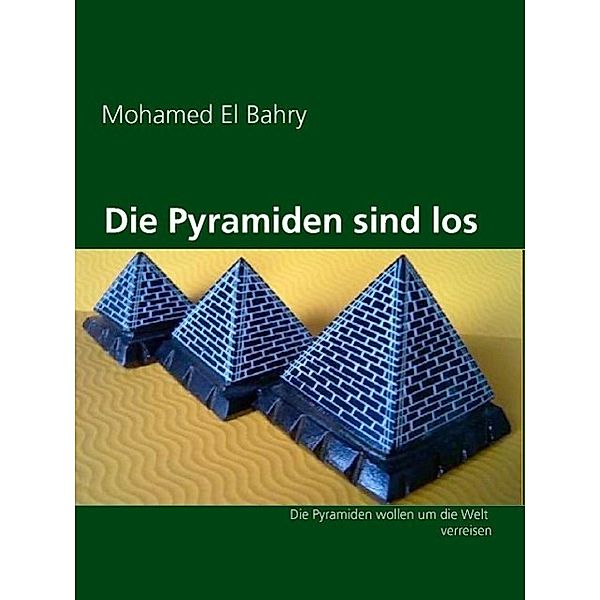 Die Pyramiden sind los, Mohamed El Bahry
