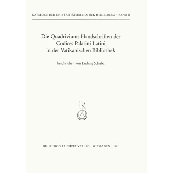 Die Quadriviums-Handschriften der Codices Palatini Latini in der Vatikanischen Bibliothek