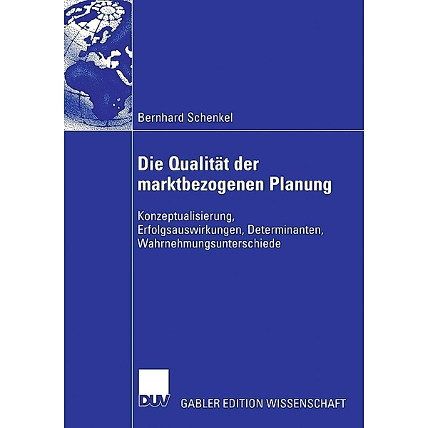 Die Qualität der marktbezogenen Planung, Bernhard Schenkel