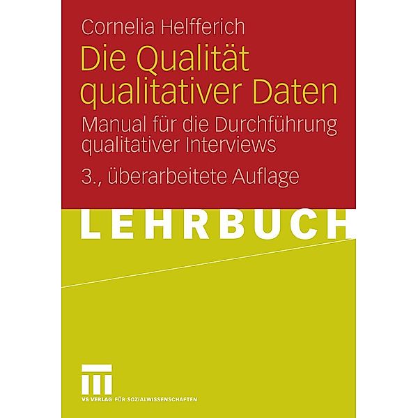 Die Qualität qualitativer Daten, Cornelia Helfferich