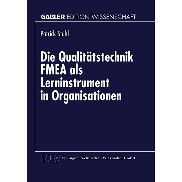 Die Qualitätstechnik FMEA als Lerninstrument in Organisationen