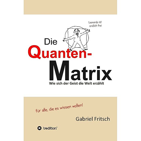 Die Quanten-Matrix, Gabriel Fritsch