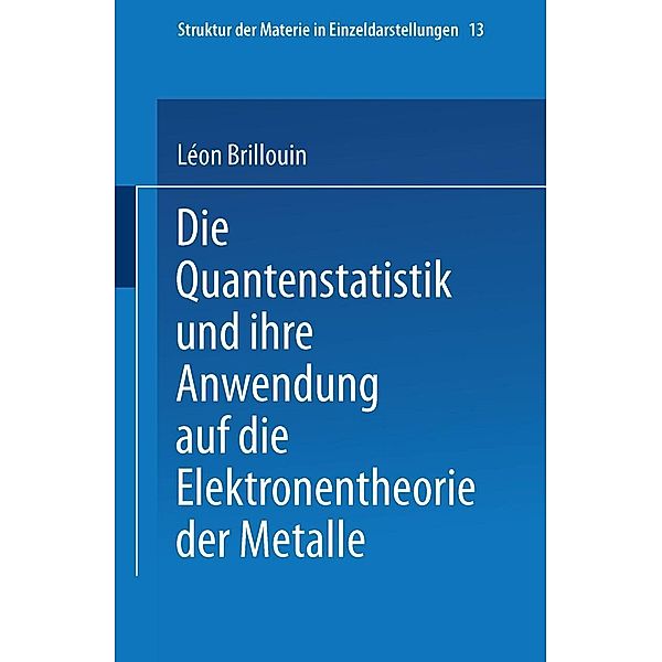 Die Quantenstatistik und Ihre Anwendung auf die Elektronentheorie der Metalle, Léon Brillouin, E. Rabinowitsch