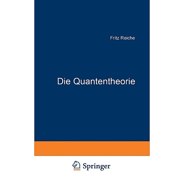 Die Quantentheorie, Fritz Reiche