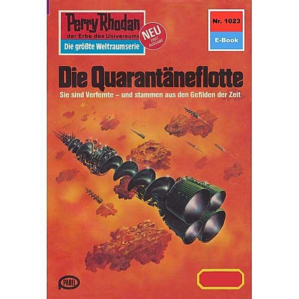 Die Quarantäneflotte (Heftroman) / Perry Rhodan-Zyklus Die kosmische Hanse Bd.1023, Peter Terrid