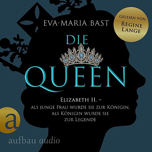 Die Queen - 1 - Die Queen: Elizabeth II. - Als junge Frau wurde sie zur Königin, als Königin wurde sie zur Legende, Eva-Maria Bast