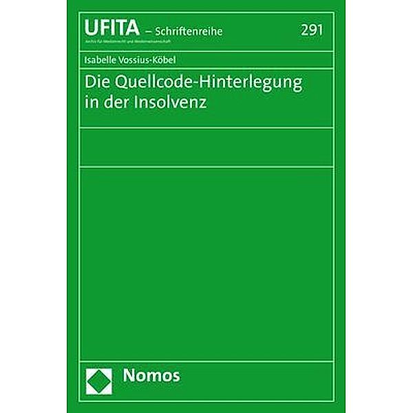 Die Quellcode-Hinterlegung in der Insolvenz, Isabelle Vossius-Köbel