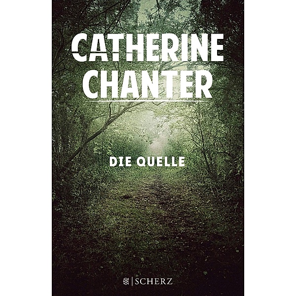 Die Quelle, Catherine Chanter