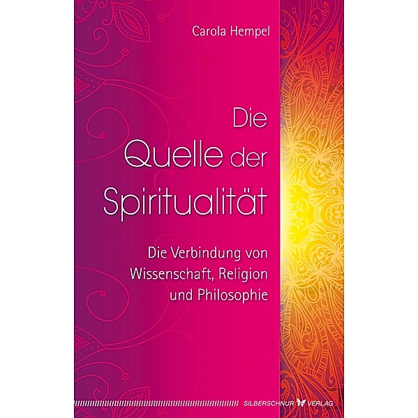 Die Quelle der Spiritualität, Carola Hempel
