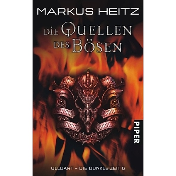 Die Quellen des Bösen / Ulldart - die dunkle Zeit Bd.6, Markus Heitz