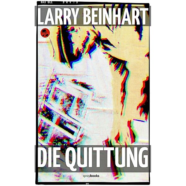 Die Quittung / Tony Cassella Bd.2, Larry Beinhart