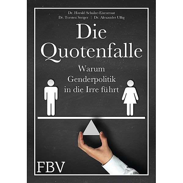 Die Quotenfalle, Harald Schulze, Torsten Steiger, Alexander Ulfig