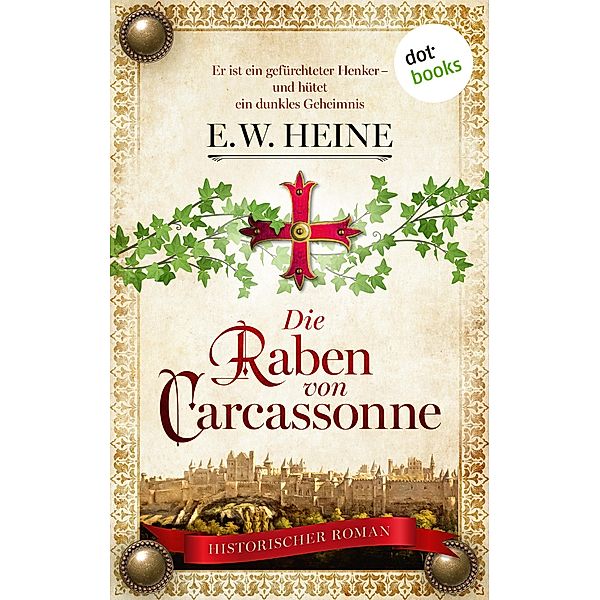 Die Raben von Carcassonne, E. W. Heine