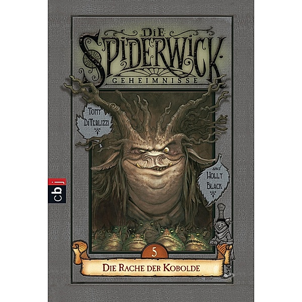 Die Rache der Kobolde / Die Spiderwick Geheimnisse Bd.5, Holly Black