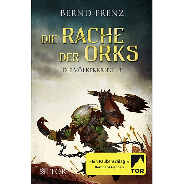 Die Rache der Orks / Die Völkerkriege Bd.3, Bernd Frenz