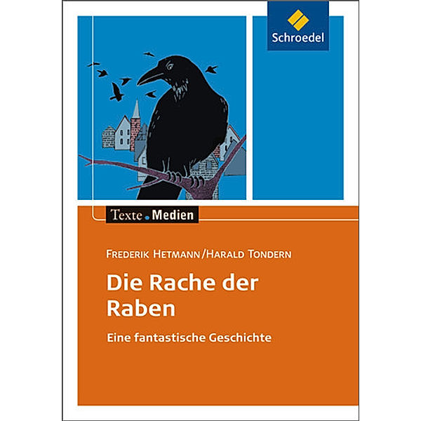 Die Rache der Raben, Textausgabe mit Materialien, Frederik Hetmann, Harald Tondern