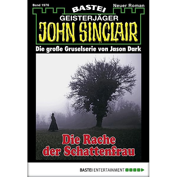 Die Rache der Schattenfrau / John Sinclair Bd.1976, Rafael Marques