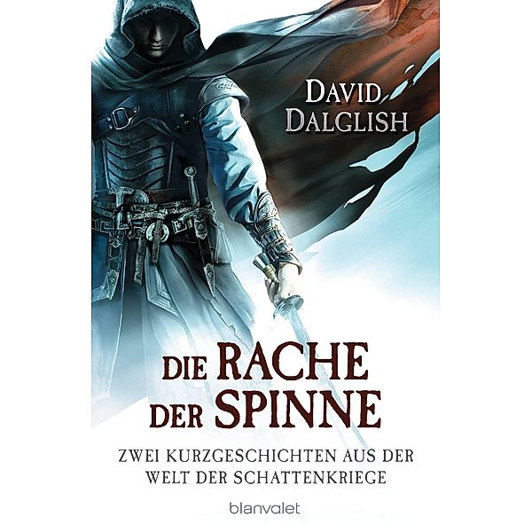 Die Rache der Spinne / Wächter-Serie Bd.6, David Dalglish