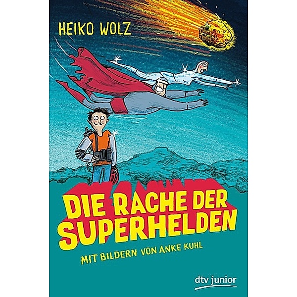 Die Rache der Superhelden, Heiko Wolz