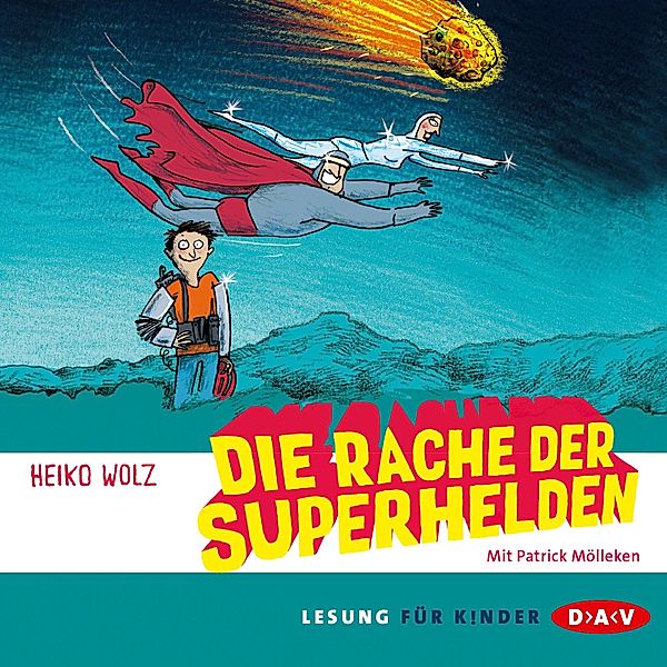 Die Rache der Superhelden, Heiko Wolz