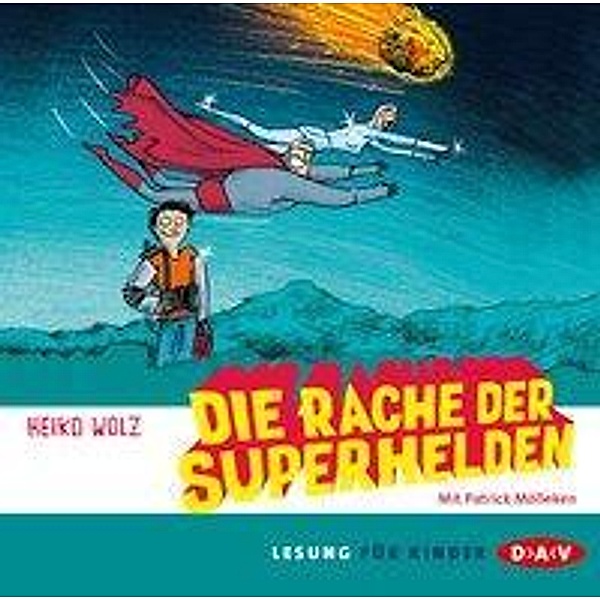 Die Rache der Superhelden, 2 Audio-CDs, Heiko Wolz