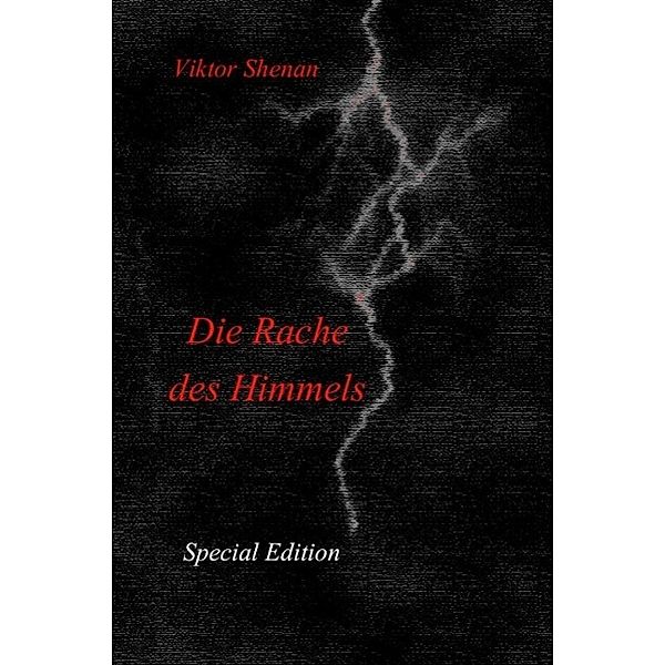 Die Rache des Himmels Special Edition, Viktor Shenan