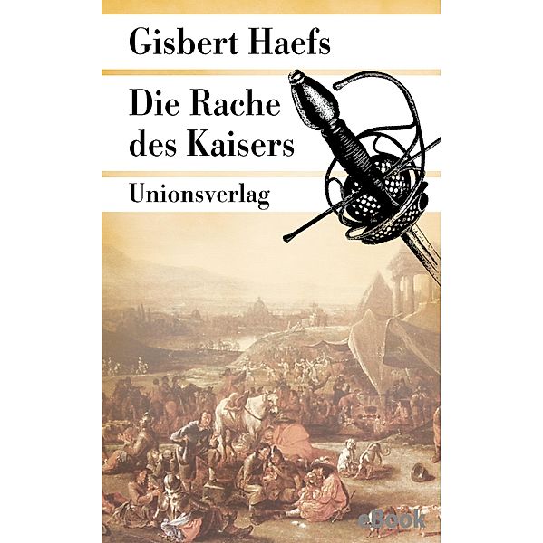 Die Rache des Kaisers, Gisbert Haefs