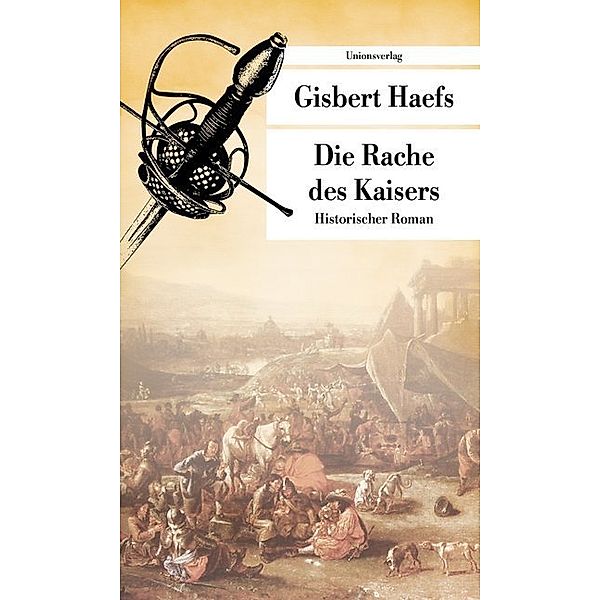 Die Rache des Kaisers, Gisbert Haefs